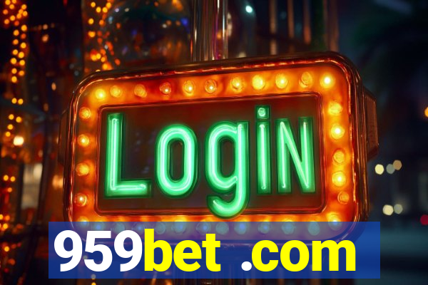 959bet .com